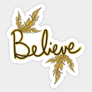 Believe Sticker